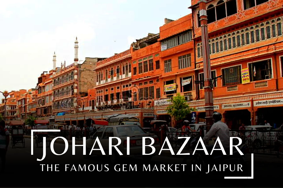 Johari Bazaar The Famous Gem Market in Jaipu